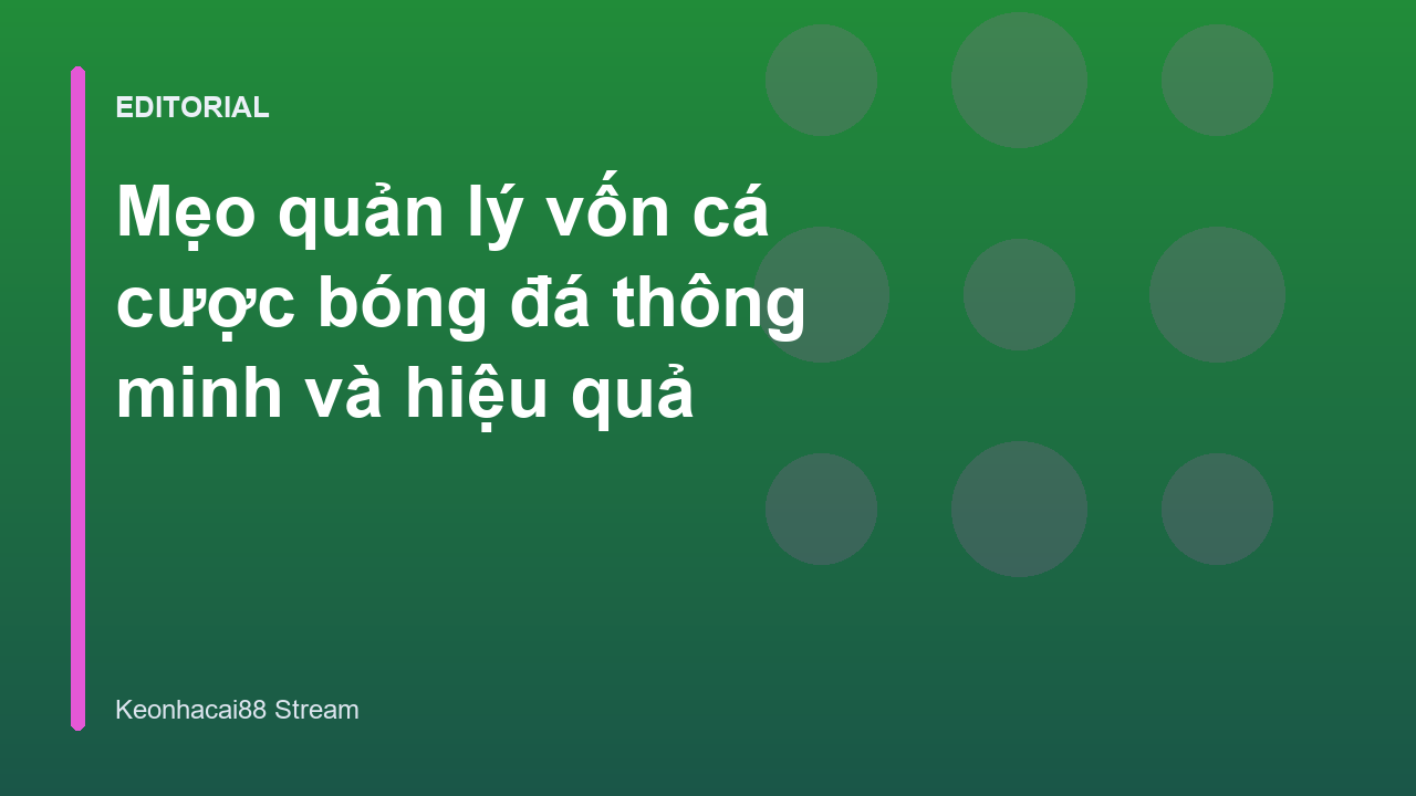 Người chơi đang quản lý tài chính cá cược bóng đá