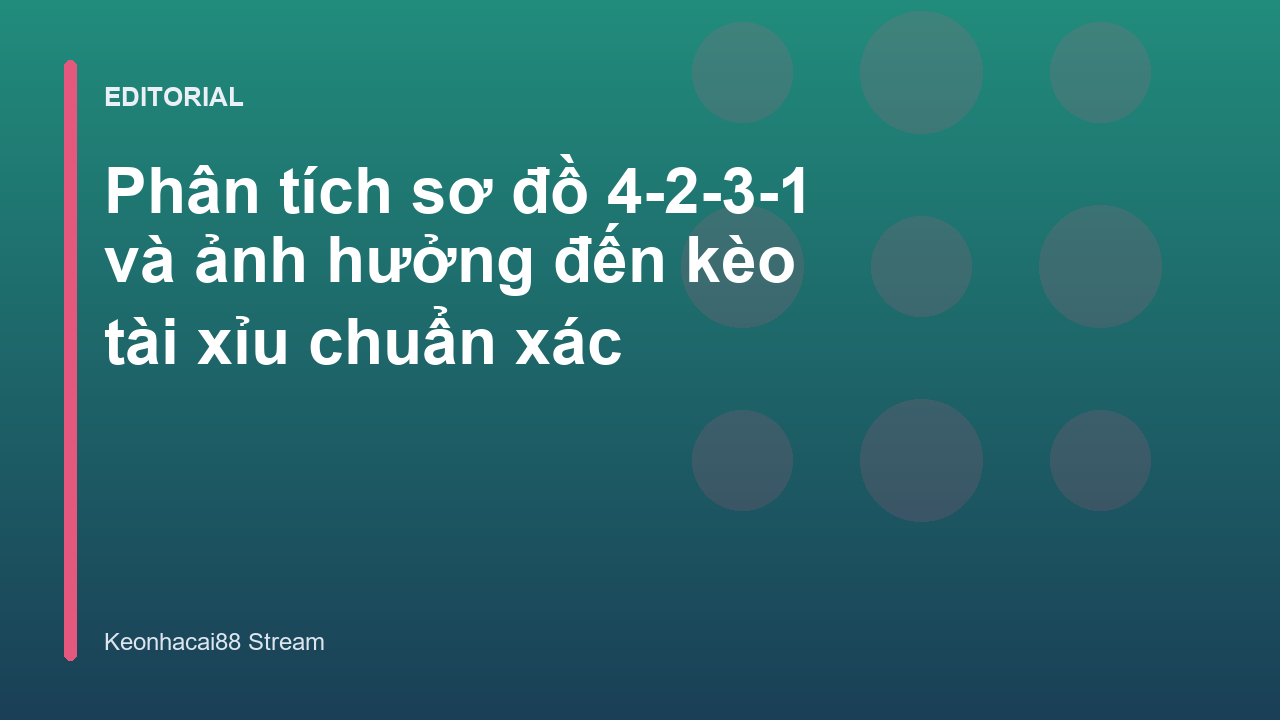 Sơ đồ chiến thuật 4-2-3-1 trong bóng đá